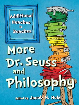 cover image of More Dr. Seuss and Philosophy